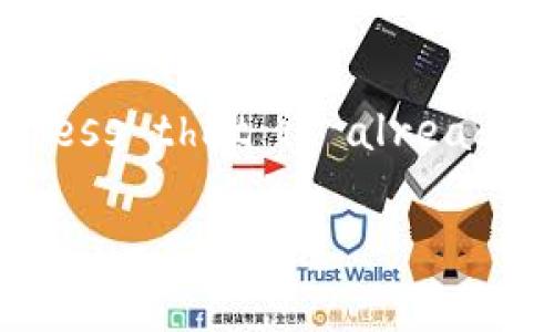 It looks like you're referring to an existing wallet address on ImToken or a similar cryptocurrency wallet application. If you have a cryptocurrency wallet address that is already stored in your ImToken wallet, you typically don't need to do anything further unless you're trying to add a new wallet address or access a different wallet.

If you need help with a specific issue related to managing your cryptocurrencies in ImToken, please provide more details, and I'll do my best to assist you!