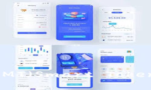 imToken钱包是否支持SMT（Smart Token）？全面解析与实用指南